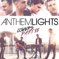 Anthem Lights - Anthem Lights Covers, Part II (EP)