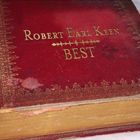 Robert Earl Keen - Best