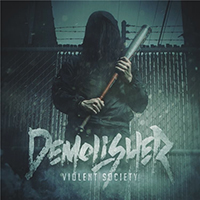 Demolisher - Violent Society