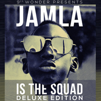 9th Wonder - 9th Wonder Presents: Jamla Is the Squad (Deluxe Edition)
