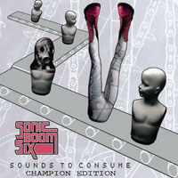 Sonic Boom Six - Sounds To Consume (EP, Champion Edition)