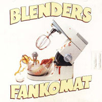 Blenders - Fankomat