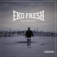 Eko Fresh - Bars Uber Nacht (EP)