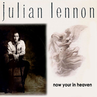 Julian Lennon - Now You're In Heaven