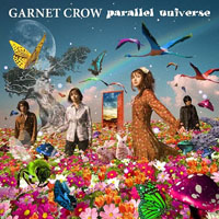 Garnet Crow - Parallel Universe