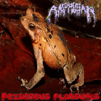 Amphibian - Poisonous Pleasures