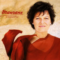 Maurane - Si Aujourd'hui