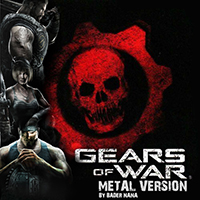 Bader Nana - Gears Of War Trilogy - Metal Version (EP)