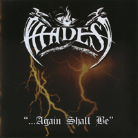 Hades Almighty - ...Again Shall Be (Remastered 2010)