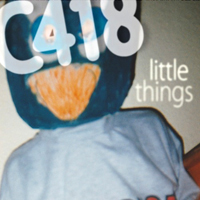 C418 - Little Things