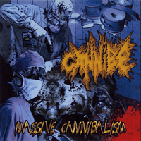 Cannibe - Untitled/Massive Cannibalism (Split)