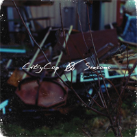 CityCop - Seasons (EP)