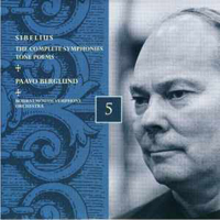 Paavo Berglund - Sibelius: The Complete Symphonies & Tone Poems (CD 5)