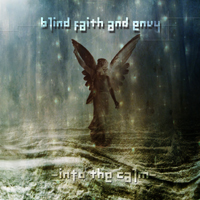 Blind Faith and Envy - Into The Calm