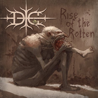 Die (DNK) - Rise Of The Rotten