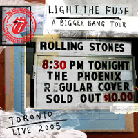 Rolling Stones - Light The Fuse: A Bigger Bang in Toronto 2005