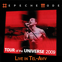 Depeche Mode - Tour Of The Universe (Live In Tel Aviv 10.05.2009) (CD1)