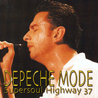 Depeche Mode - The 37th Strike - Supersoul Highway