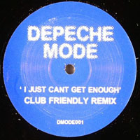 Depeche Mode - I Just Cant Get Enough (Club Friendly Remix) Vinyl (Promo)