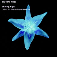 Depeche Mode - A Grey City Under An Orange Sky (CD 18: Shining Night)