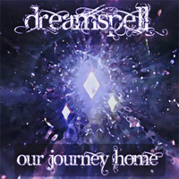 Dreamspell - Our Journey Home