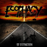 Ecophagy - Of Extinction