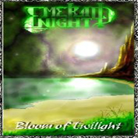 Emerald Night - Bloom Of Twilight