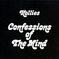 Hollies - Confessions Of The Mind
