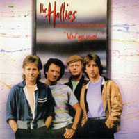 Hollies - What Goes Around... (Remastered 2006)