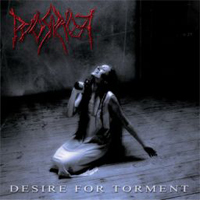 Pyorrhoea - Desire for torment