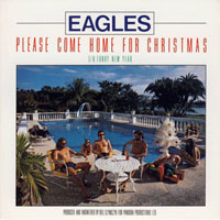 Eagles - Please Come Home For Christmas, Remastered 2005 (Single)
