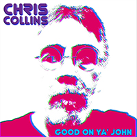Chris Collins - Good on Ya' John (EP)