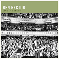 Ben Rector - Live In Denver