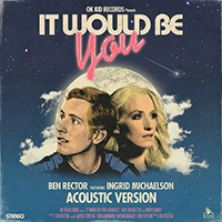 Ben Rector - It Would Be You (Acoustic Single)