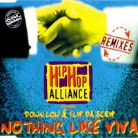 Hip Hop Alliance - Nothing Like Viva (Remixes - Single) 