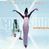 X-Pression - Riding On A Wave (Remixes) [EP]