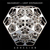 Cooh - Adhesion (Balkansky & Loop Stepwalker)