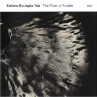 Stefano Battaglia Trio - The River Of Anyder