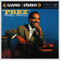 Perez Prado & His Orchestra - Prez