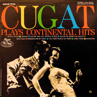 Xavier Cugat And His Orchestra - Continental Hits