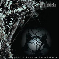 Maledicta - Eruption From Insides