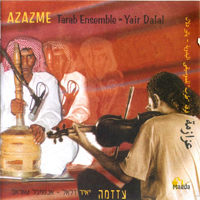 Yair Dalal - Azazme (with Tarab Ensemble)