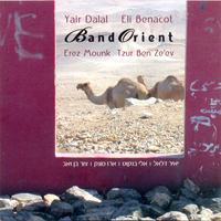 Yair Dalal - Band Orient (with Eli Benacot, Erez Monk, Tzur Ben Ze'ev)