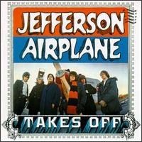 Jefferson Starship - Jefferson Airplane Takes Off