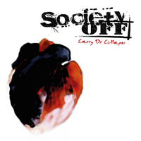 Society-OFF - Carry Or Collapse