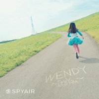 Spyair - Wendy / It's You (Single)