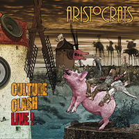Aristocrats - Culture Clash Live!