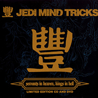 Jedi Mind Tricks - Servants In Heaven, Kings In Hell (Limited Edition)