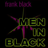 Frank Black - Men In Black (EP)