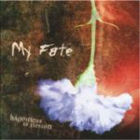 My Fate - Happiness Is Fiction